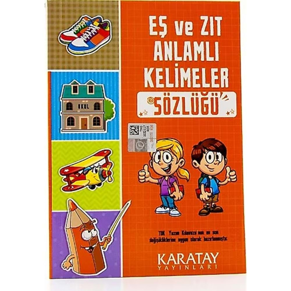 SÖZLÜK KARATAY EŞ VE ZIT ANLAMLI KELİMELER